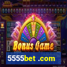5555bet .com